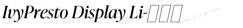 IvyPresto Display Li字体转换 IvyPresto Display Li字体转换